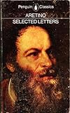 Selected letters [of] Aretino