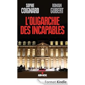 L'oligarchie des incapables