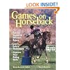 Games on Horseback