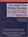 The Trigger Point Therapy Workbook, Second Edition: Your  Self-Treatment Guide for Pain Relief