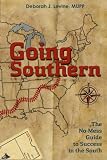 Going Southern: The No-Mess Guide to Success in the South
