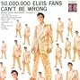 50,000,000 Elvis Fans Can't Be Wrong Vol. 2
