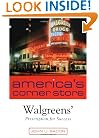 America's Corner Store: Walgreen's Prescription for Success