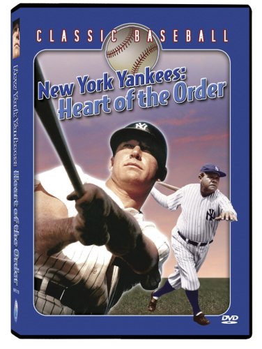 New York Yankees: Heart of the Order