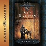 Sir Dalton and the Shadow Heart: The Knights of Arrethtrae | Chuck Black