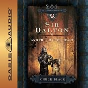 Sir Dalton and the Shadow Heart: The Knights of Arrethtrae | Chuck Black