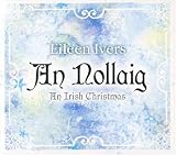 An Nollaig: An Irish Christmas