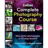 Collins Complete Photography Courseby John Garrett