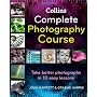Collins Complete Photography Course by John Garrett