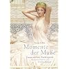Momente der Mu�e: Frauen und ihre R�ckzugsorte