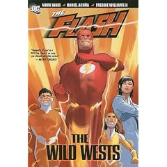 The Flash: The Wild Wests by Mark Waid, John Rogers, Keith Champagne and Daniel Acuña