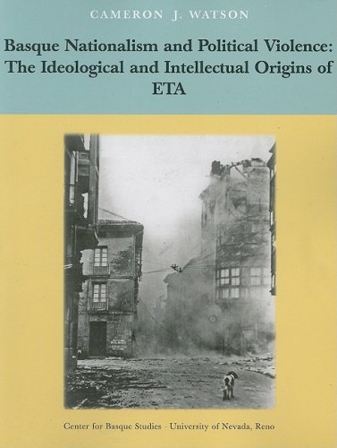 Basque Nationalism and Political Violence: The Ideological and Intellectual Origins of ETA (OCCASIONAL PAPERS SERIES)