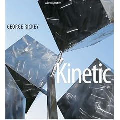 George Rickey: Kinetic Sculpture, A Retrospective