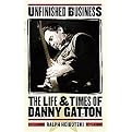 Unfinished Business (The Life and Times of Danny Gatton) (Illustrated) (Paperback)