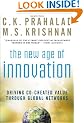 The New Age of Innovation: Driving Cocreated Value Through Global Networks