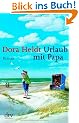Urlaub mit Papa: Roman
