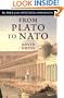 From Plato to NATO: The Idea of the West and Its Opponents