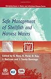 Safe management of shellfish and harvest waters
