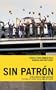 Sin Patr�n: Stories from Argentina's Worker-Run Factories
