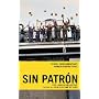 Sin Patr�n: Stories from Argentina's Worker-Run Factories