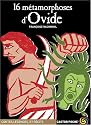 16 métamorphoses d'Ovide