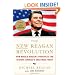 The New Reagan Revolution: How Ronald Reagan's Principles Can Restore America's Greatness