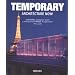 Temporary Architecture Now!