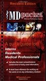 Mdpocket Medical Reference Guide: Resident Edition: A Quick Guide For: Interns, Residents, Medical Professionals