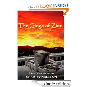 The Siege of Zion (The Time of Jacob's Trouble)