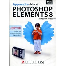 Apprendre Adobe Photoshop Elements 8 - Dvd-Rom (Vincent Risacher)