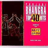 Punjabi Bhangra: Top 40 Hits Punjabi Bhangra: Top 40 Hits