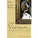 I Was Vermeer: The Forger Who Swindled the Nazis