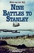 Nine Battles to Stanley