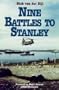 Nine Battles to Stanley