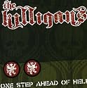 One Step Ahead of Hell