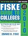 Fiske Guide to Colleges 2010, 26E