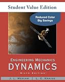 Engineering Mechanics: Dynamics, Student Value Edition