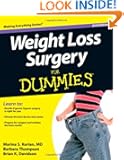 Weight Loss Surgery For Dummies (For Dummies (Health & Fitness))