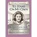 Dear Canada: To Stand On My Own: The Polio Epidemic Diary of Noreen Robertson, Saskatoon, Saskatchewan, 1937