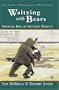 Waltzing With Bears: Managing Risk on Software Projects