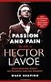 Passion and Pain: The Life of Hector Lavoe