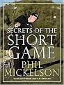 Secrets of the Short Game (Hardcover)