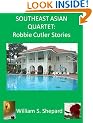 Southeast Asian Quartet: Robbie Cutler Stories