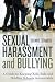Sexual Harassment and Bullying: A Guide to Keeping Kids Safe and Holding Schools Accountable