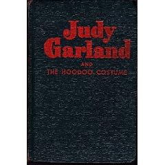 JUDY GARLAND AND THE HOODOO COSTUME