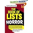 The Book of Lists: Horror: An All-New Collection Featuring Stephen King, Eli Roth, Ray Bradbury, and More, with an Introduction by Gahan Wilson