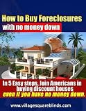 How to Buy Foreclosures With No Money down: In 5 Easy Steps
