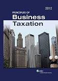Principles of Business Taxation (2012)