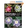 Passiflora: Passionflowers of the World
