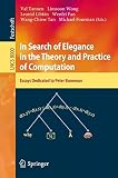In search of elegance in the theory and practice of computation : essays dedicated to Peter Buneman